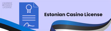 Estonian Casino License .